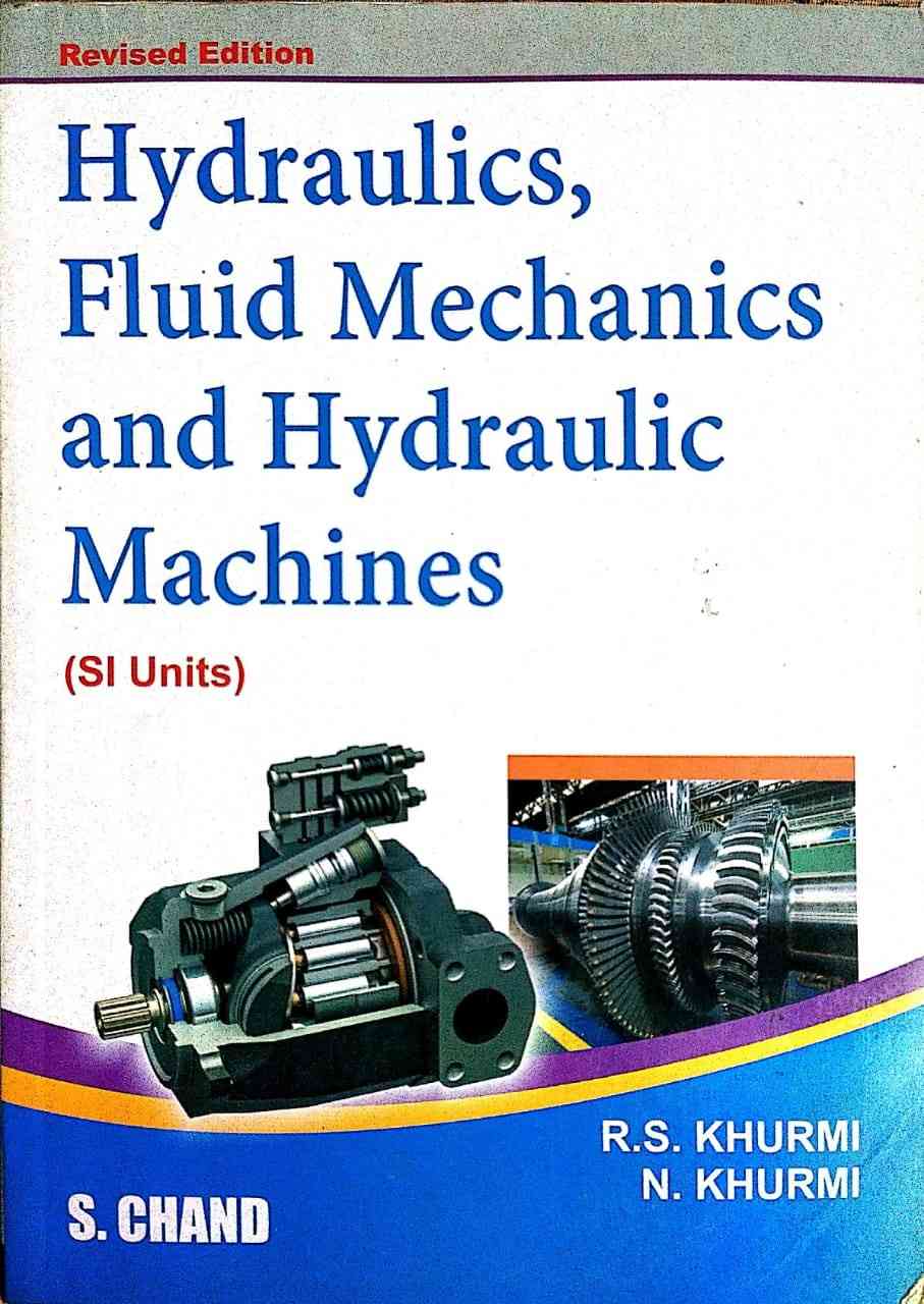 Hydraulics, Fluid Mechanics and Hydraulic Machines (SI Units) | January 2026 Edition | English Version | 720 Pages | S. Chand - Buy Online at Indezaar